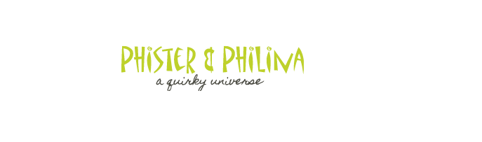 Phister & Philina